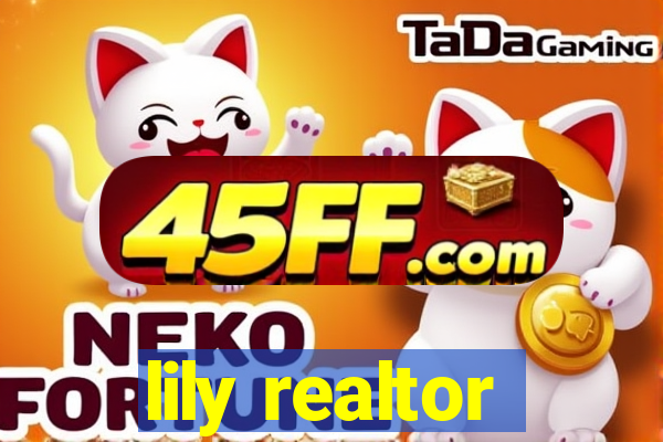 lily realtor